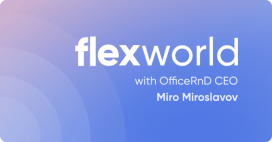 FlexWorld: The Workplace Revolution