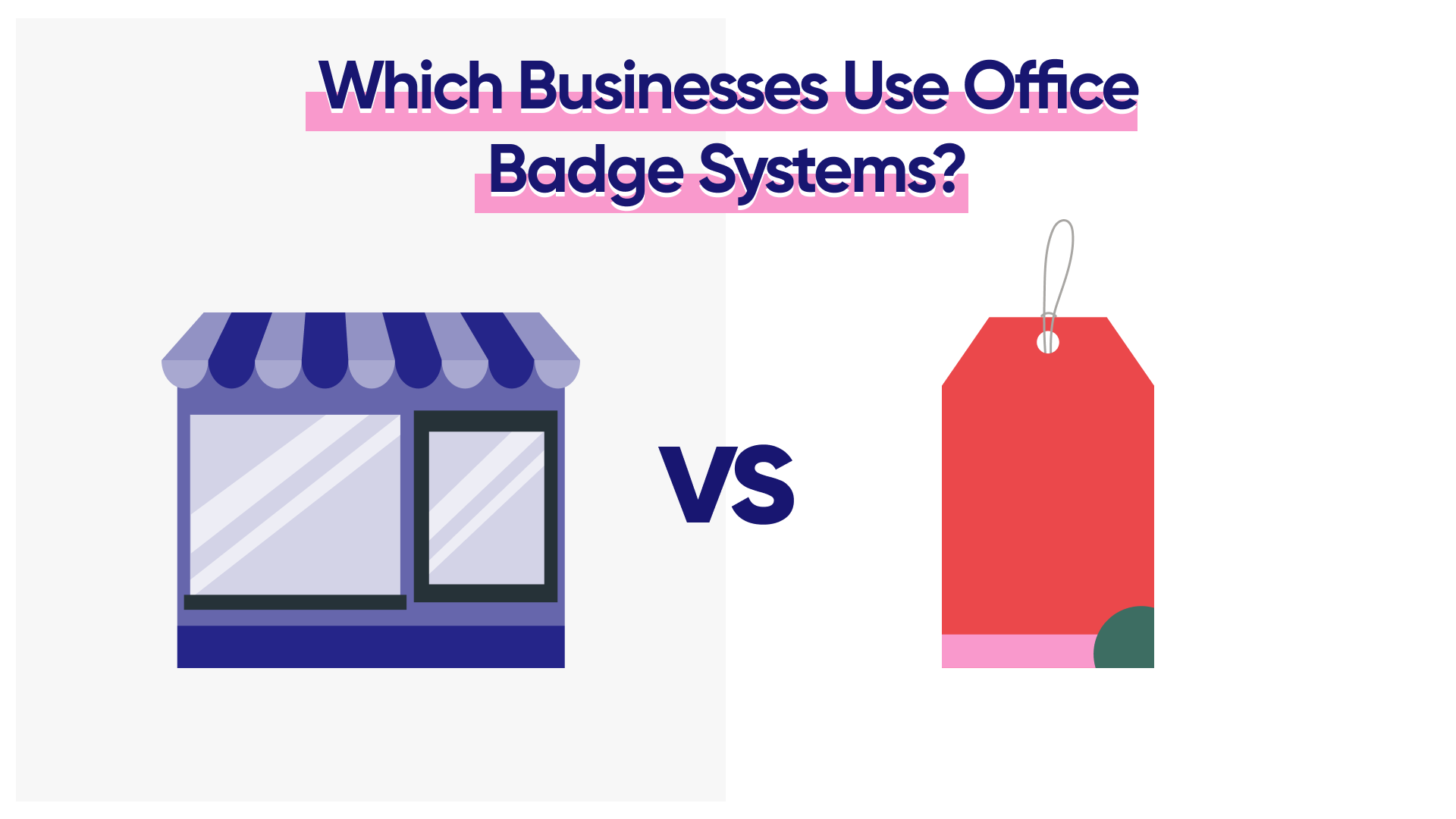businesses that use office badge systems
